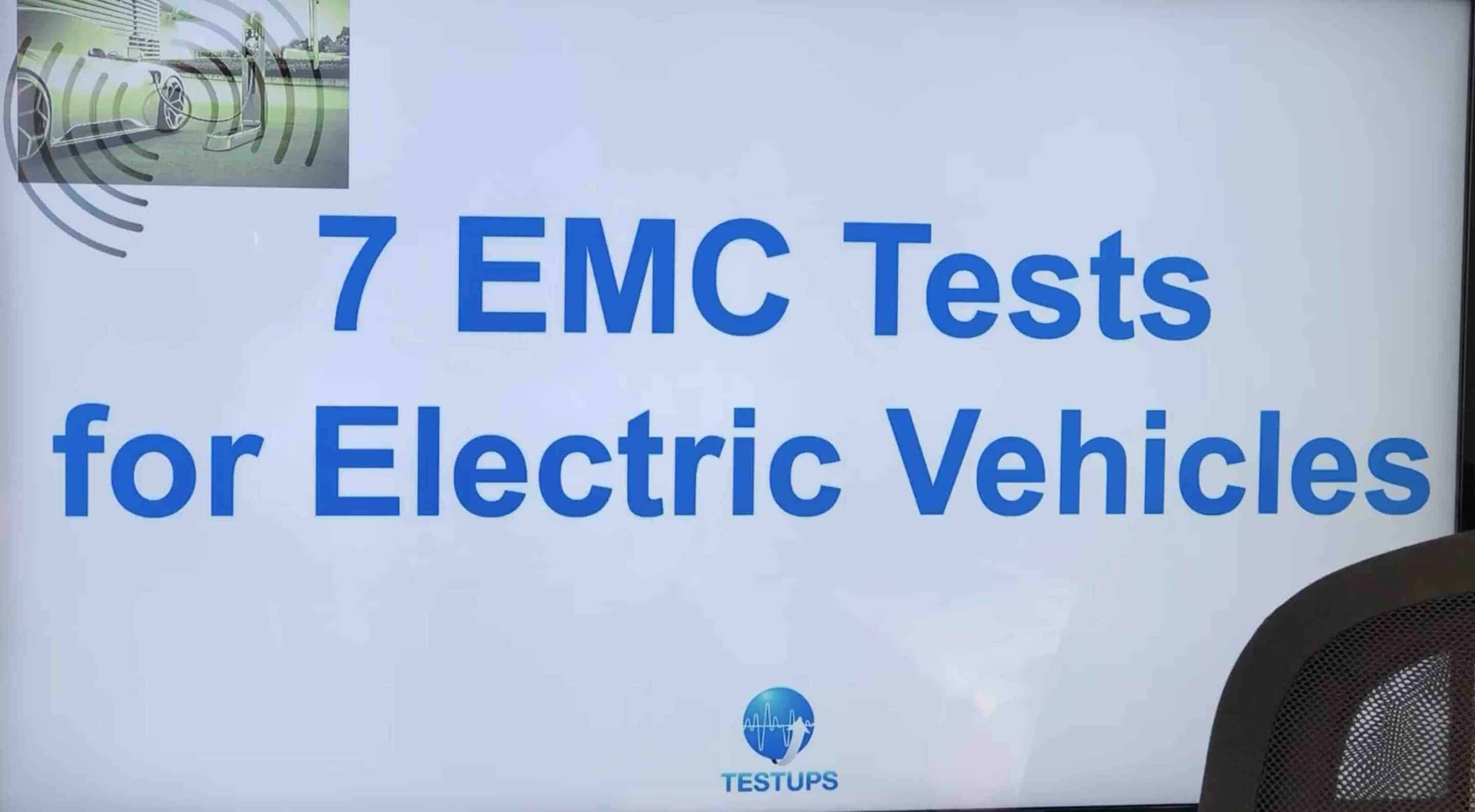 7 EMC Tests for Electric Vehicles • UN ECE R10 • Automotive
